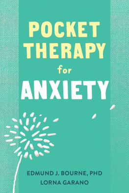 Edmund J. Bourne - Pocket Therapy for Anxiety: Quick CBT Skills to Find Calm