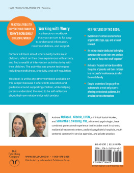 Melissa L. Kilbride - Working with Worry: A Workbook for Parents on How to Support Anxious Children