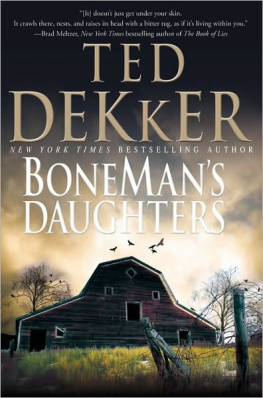 Ted Dekker - Bonemans Daughters