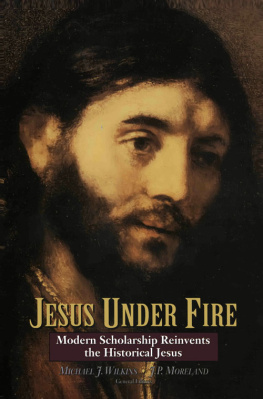 Zondervan - Jesus Under Fire: Modern Scholarship Reinvents the Historical Jesus