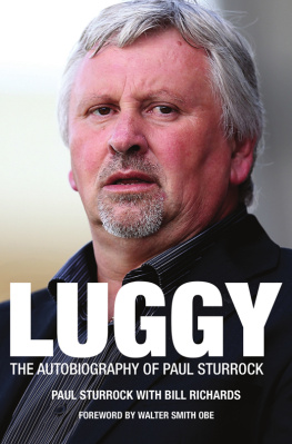 Paul Sturrock Luggy: The Autobiography of Paul Sturrock