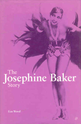 Ean Wood - The Josephine Baker Story