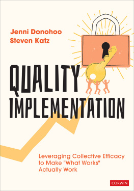 Jenni Donohoo - Quality Implementation: Leveraging Collective Efficacy to Make What Works Actually Work