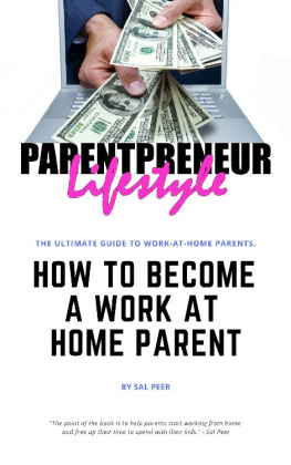 Sal Peer How to Become a Work-At-Home Parent