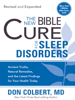 Don Colbert - The New Bible Cure For Sleep Disorders: Expanded Editions Include Twice as Much Information!, Reviewed and expanded Edition