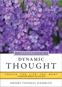 Henry Thomas Hamblin - Dynamic Thought, Lessons 1-4