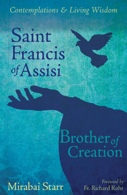 Mirabai Starr Saint Francis of Assisi: Brother of Creation