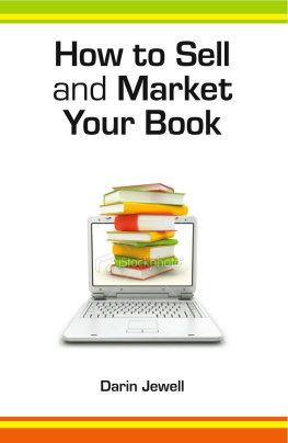 Darin Jewell - How to Sell and Market Your Book