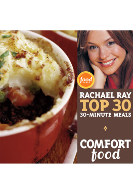 Rachael Ray Comfort Food: Rachael Ray Top 30 30-Minute Meals