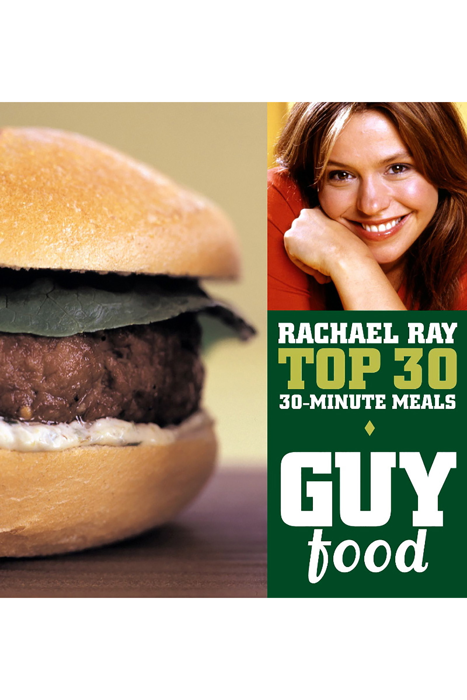 GUYfood Copyright Compilation copyright 2005 Rachael Ray Cover - photo 1