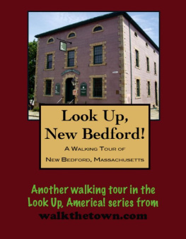 Doug Gelbert - A Walking Tour of New Bedford, Massachusetts