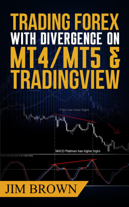Jim Brown - Trading Forex with Divergence on MT4/MT5 & TradingView