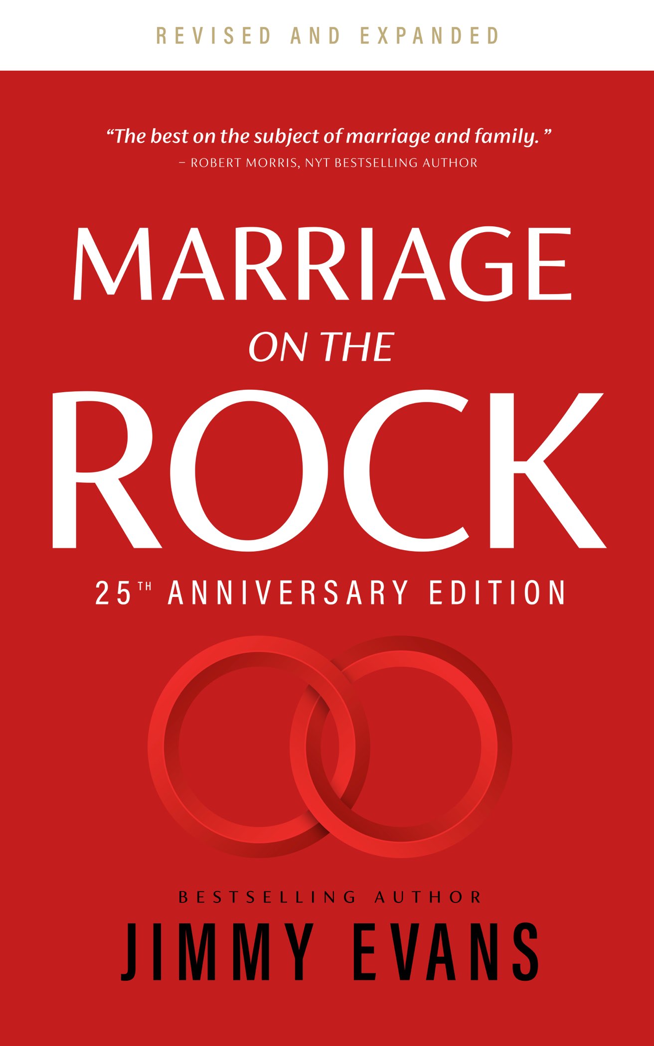 Marriage On The Rock 25th Anniversary The Comprehensive Guide to a Solid - photo 1