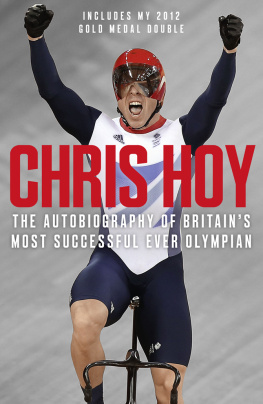 Sir Chris Hoy - Chris Hoy: The Autobiography