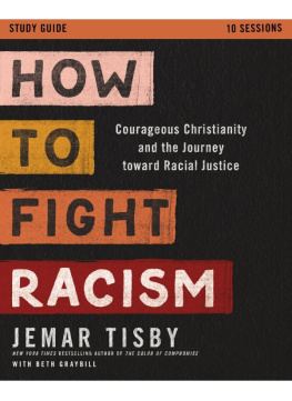 Jemar Tisby How to Fight Racism Study Guide: Courageous Christianity and the Journey Toward Racial Justice