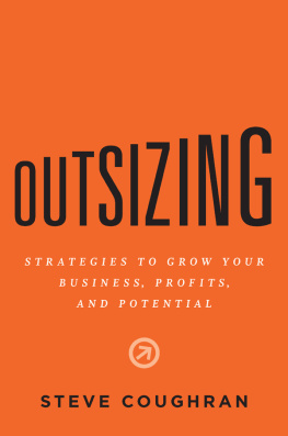 Steve Coughran - Outsizing: Strategies to Grow Your Business, Profits, and Potential