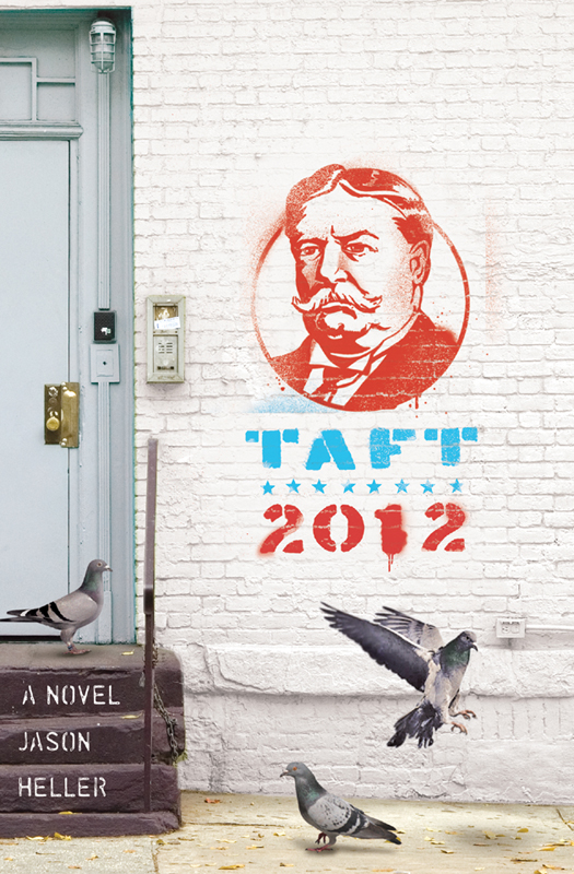 TAFT 2012 Copyright 2012 by Jason Heller All rights reserved No part of - photo 1