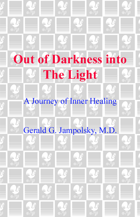 OTHER BANTAM BOOKS BY GERALD G JAMPOLSKY MD CHANGE YOUR MIND CHANGE - photo 1