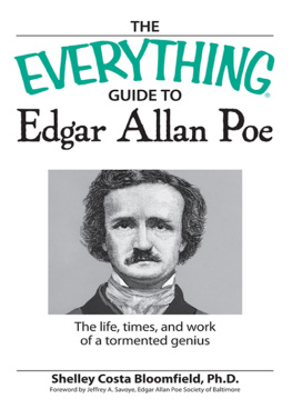 Shelley Costa Bloomfield - The Everything Guide to Edgar Allan Poe Book: The life, times, and work of a tormented genius