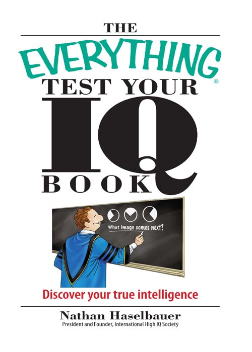 The Everything Test Your IQ Book Discover Your True Intelligence - image 1