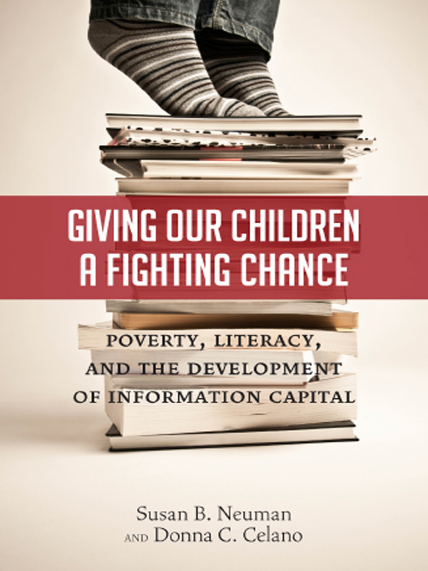 Giving Our Children a Fighting Chance Poverty Literacy and the Development - photo 1