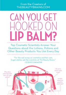 Perry Romanowski - Can You Get Hooked on Lip Balm?