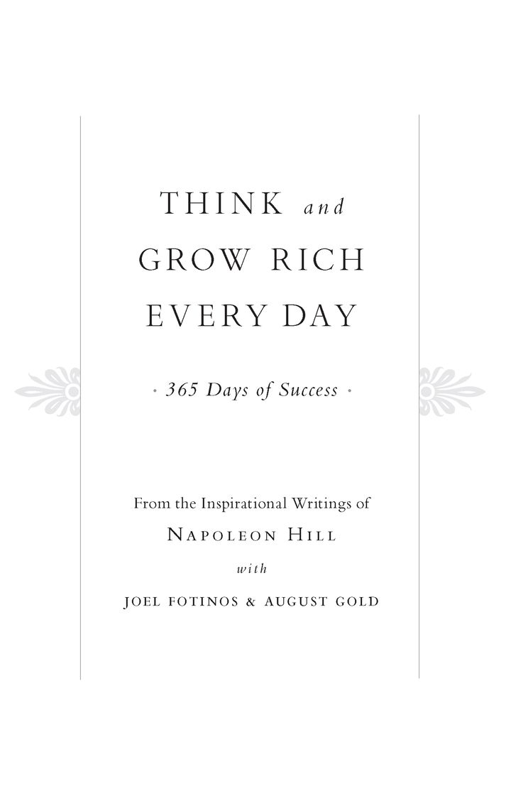 INTRODUCTION When I first began reading Think and Grow Rich and applying its - photo 2