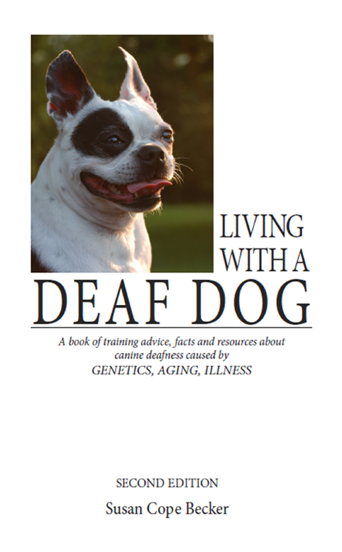 WHAT PEOPLE ARE SAYING ABOUT LIVING WITH A DEAF DOG every so often a book - photo 1