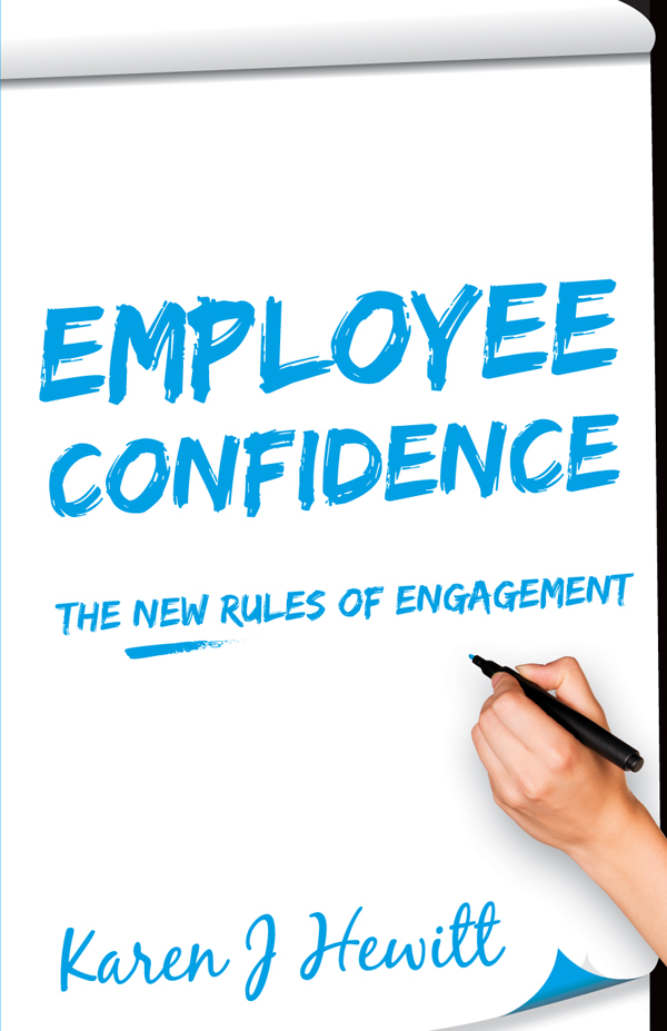 Employee Confidence First published in 2018 by Panoma Press Ltd 48 St - photo 1