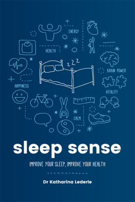 Katharina Lederle Sleep Sense: Improve your sleep, improve your health