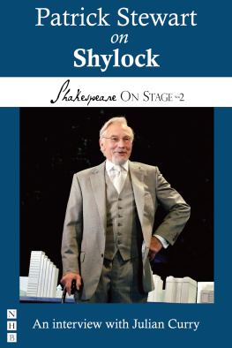 Patrick Stewart Patrick Stewart on Shylock (Shakespeare On Stage)