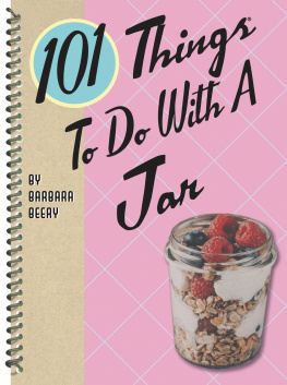 Barbara Beery - 101 Things to Do with a Jar