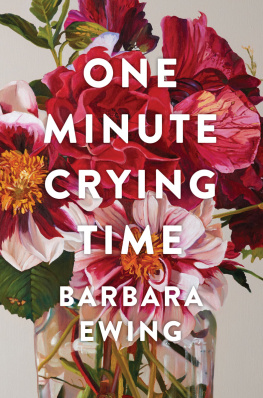 Barbara Ewing One Minute Crying Time