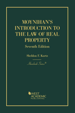 Sheldon F. Kurtz - Introduction to the Law of Real Property: An Historical Background of the Common Law of Real Property and Its Modern Application