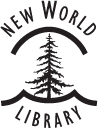 New World Library 14 Pamaron Way Novato California 94949 Copyright 2016 by - photo 3