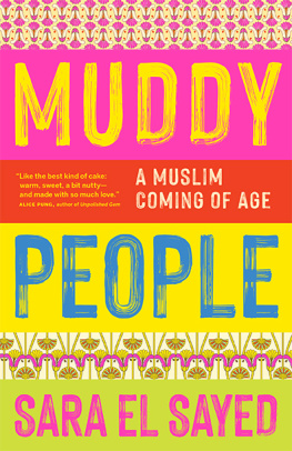 Sara El Sayed - Muddy People: A Muslim Coming of Age