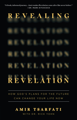 Amir Tsarfati Revealing Revelation: How Gods Plans for the Future Can Change Your Life Now