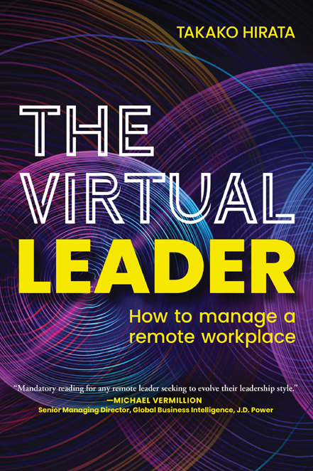 PRAISE FOR THE VIRTUAL LEADER While the pandemic is still redefining what - photo 1