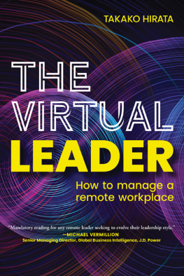 Takako Hirata - The Virtual Leader: How to Manage a Remote Workplace