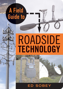 Ed Sobey - A Field Guide to Roadside Technology