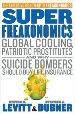 Steven D. Levitt - Super Freakonomics