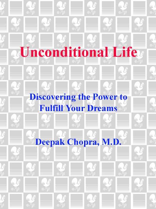 Praise for Dr Chopra and Unconditional Life Brilliant provocative and - photo 1