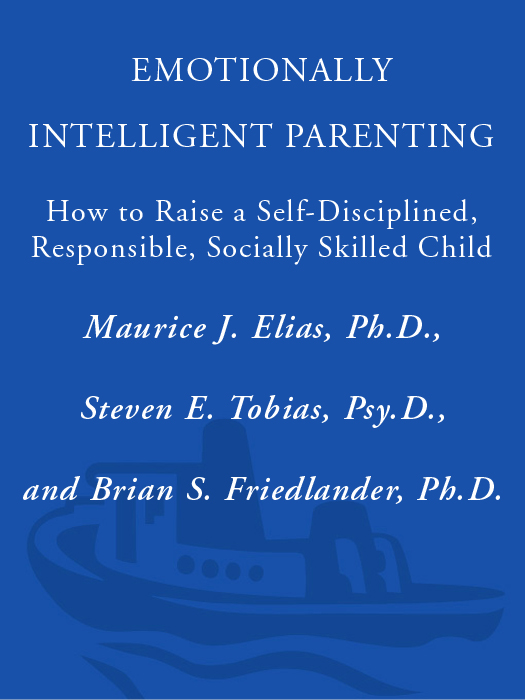 Emotionally Intelligent Parenting ALSO BY THE AUTHORS Computers in Child - photo 1