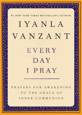 Iyanla Vanzant One Day My Soul Just Opened Up: 40 Days and 40 Nights Toward Spiritual Strength and Personal Growth