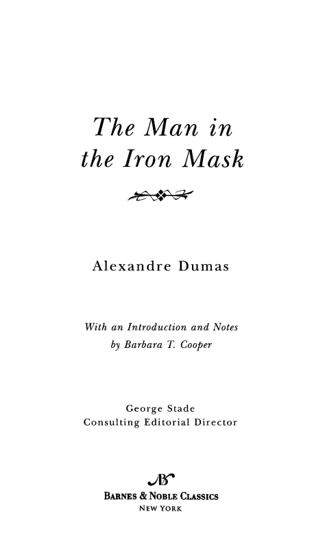 Table of Contents From the Pages of The Man in the Iron Mask Being - photo 1