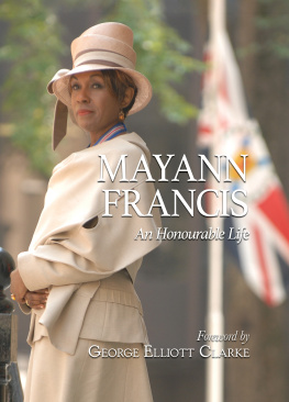 Mayann Francis - Mayann Francis: An Honourable Life