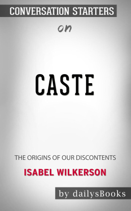 Isabel Wilkerson Conversation Starters on Caste: The Origins of Our Discontents,
