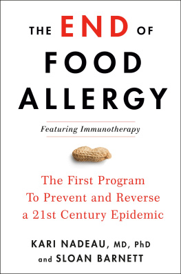 Kari Nadeau MD - The End of Food Allergy: The First Program To Prevent and Reverse a 21st Century Epidemic