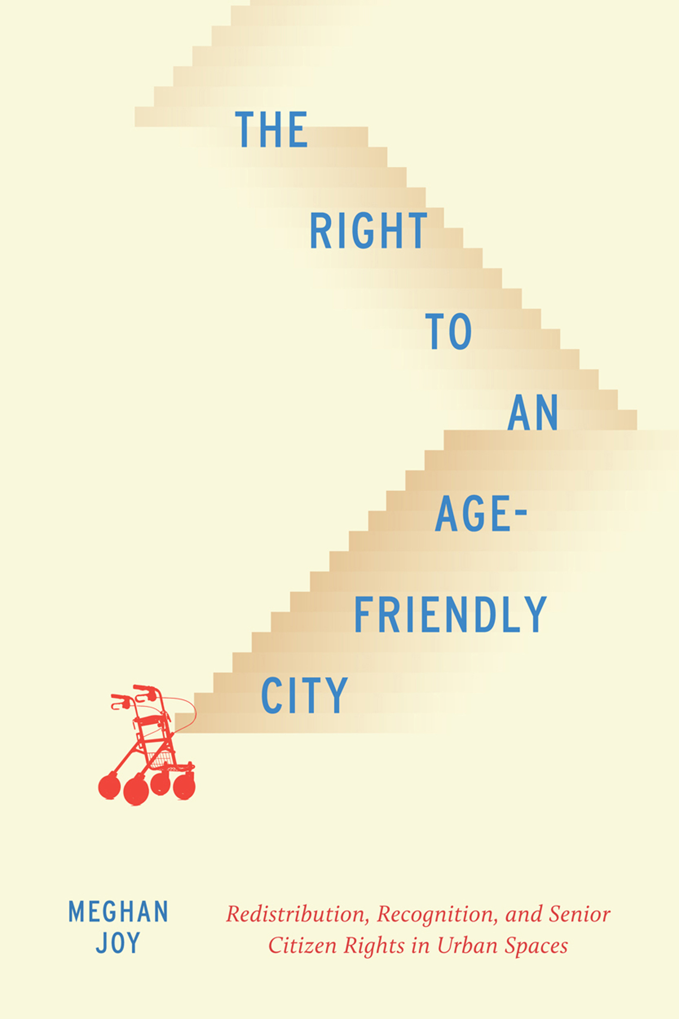 THE RIGHT TO AN AGE-FRIENDLY CITY MCGILL-QUEENS STUDIES IN URBAN GOVERNANCE - photo 1