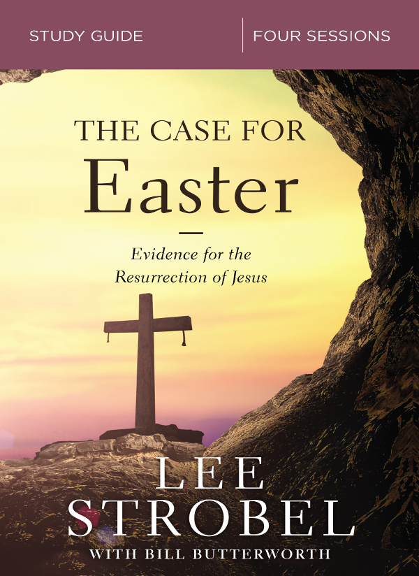 The Case for Easter Study Guide 2018 by Lee Strobel Requests for information - photo 1